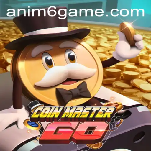 Unraveling the Excitement of CoinMasterGO and the Intriguing World of ANIM6
