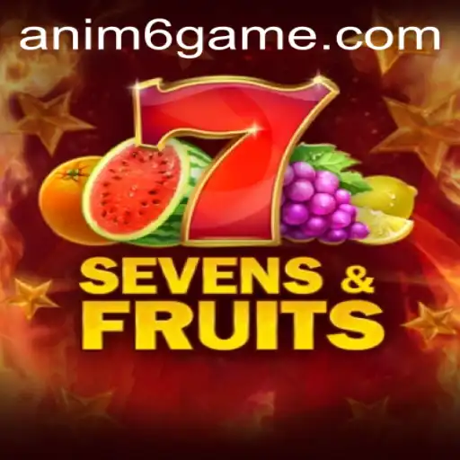Exploring the Exciting World of SevensFruits and the Intriguing ANIM6 Challenge
